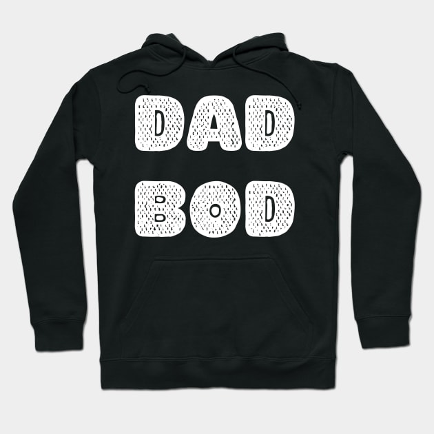 DAD BOD (White on Black) Hoodie by TJWDraws